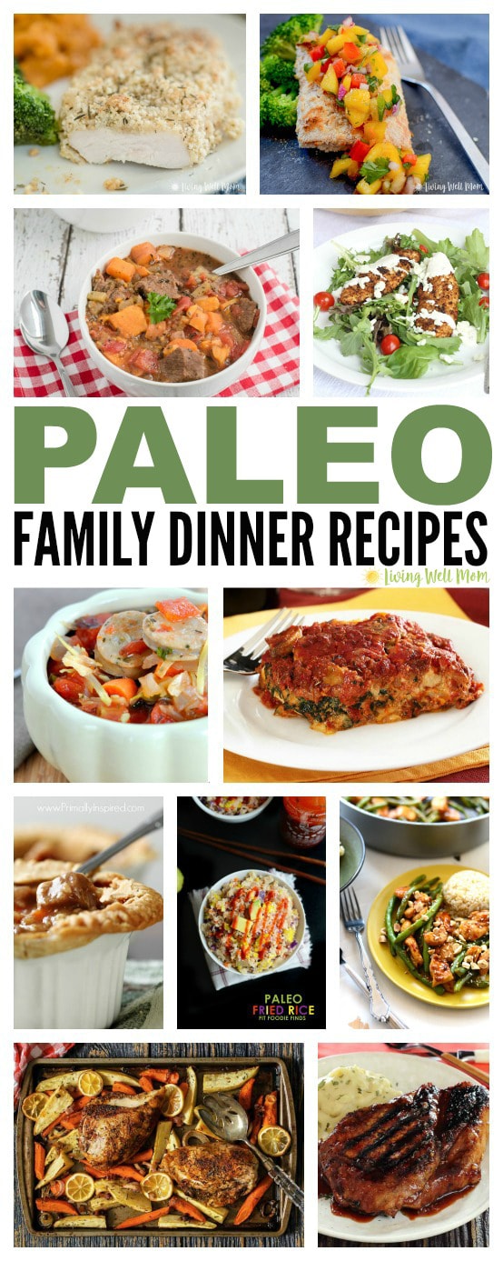 healthy TASTY family dinners? Here’s 30+ Paleo Family Dinner recipes ...