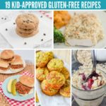 19 Kid-Approved Gluten-Free recipes - everything from breakfast to dinner, snacks to desserts, here’s a fun list of foods kids love!