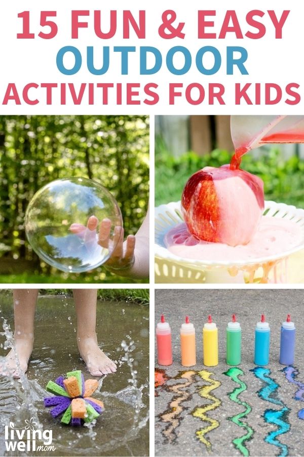 15 Creative Outdoor Activities for Kids - Living Well Mom