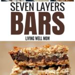 Seven Layer Magic Cookie Bars - with chocolate, butterscotch, coconut, walnuts, graham, and more, this mouthwatering cookie bar recipe is a crowd favorite. Plus it's quick and easy to make!