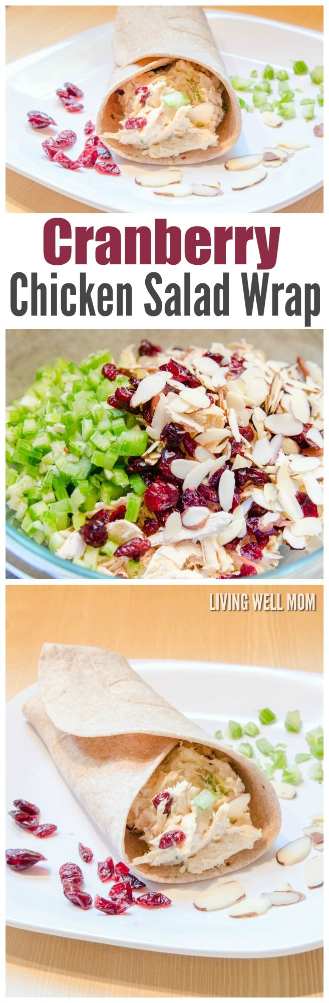 Easy Cranberry Chicken Salad Wrap Living Well Mom