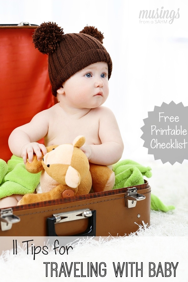 11 Tips For Traveling With Baby {Plus A Free Printable Checklist ...