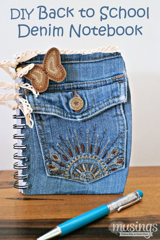 DIY Back to School Denim Notebook - tutorial for how to style up a boring notebook, plus recycle an old pair of jeans that will be enjoyed for a long time to come!