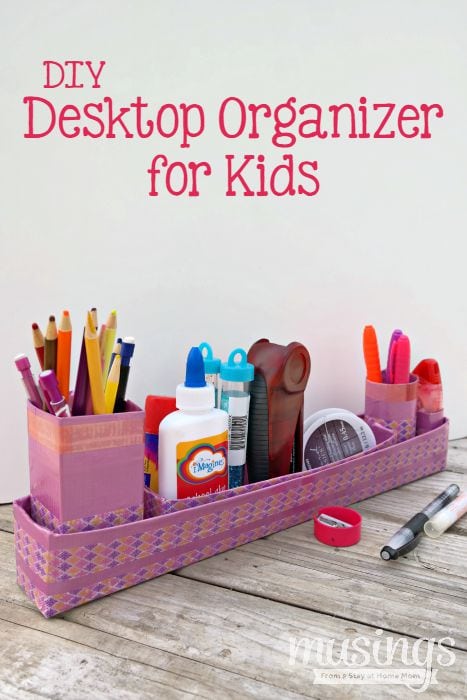 DIY Desktop Organizer for Kids Musings From a Stay At 