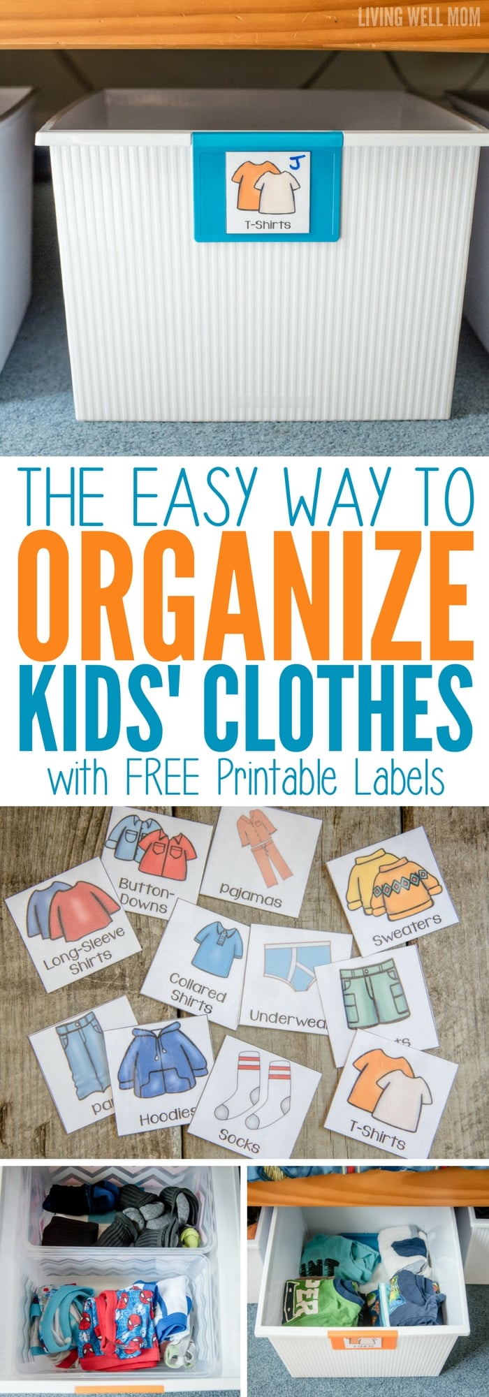 The Easy Way To Organize Kids Clothes With Free Printable Labels
