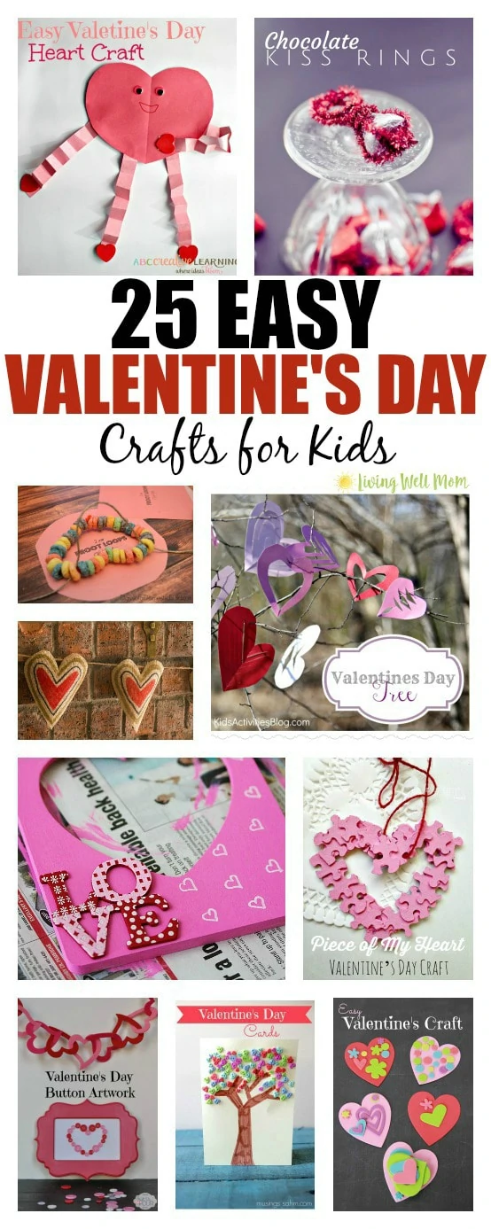 Looking for a fun Valentine’s craft to do with your children but don’t have time for a big project or mess? Here’s a list of 25 super fun EASY Valentine’s Day Crafts that both the kids and you will appreciate!!