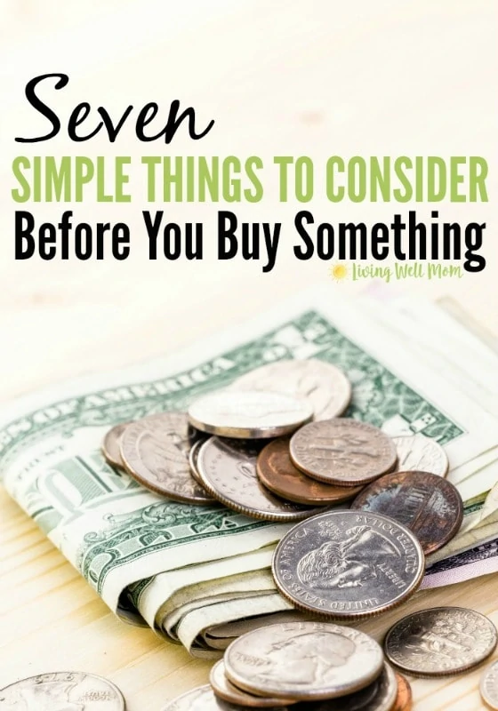 Are you having a tough time curbing spending and sticking to a budget? Here are 7 simple, yet highly effective questions to ask before you buy something that will help you spend smarter, save money, and stick to your budget!