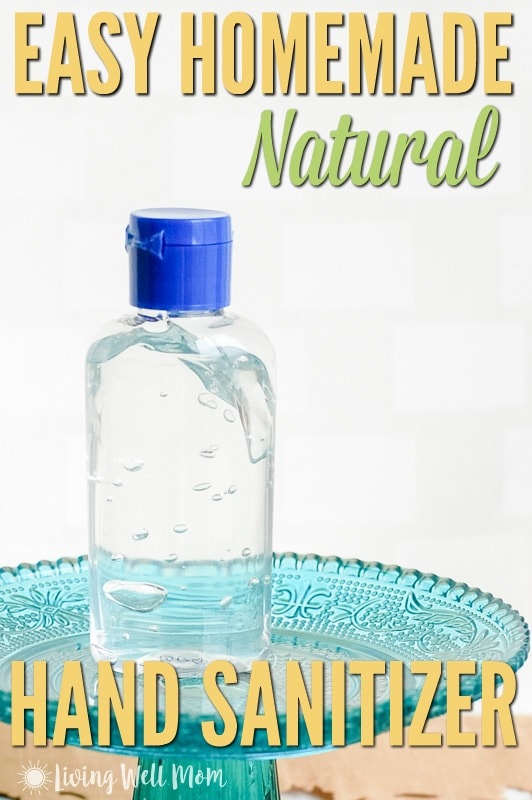 Easy Homemade Natural Hand Sanitizer with Just 3 Simple