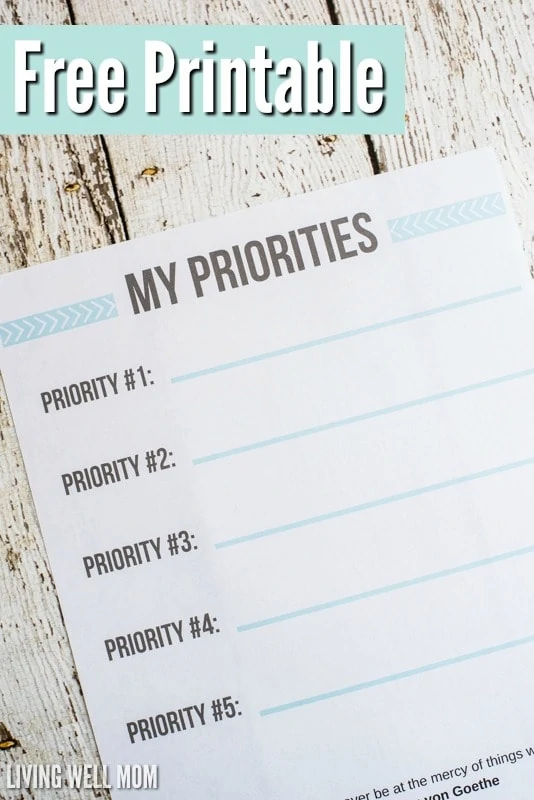 The simple solution to reducing stress and doing what really matters....Download this free printable "Priorities" list now!