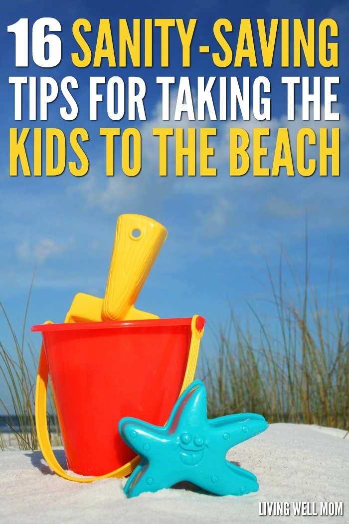 Ever wish you could have just one day at the beach without stressing? Here’s 16 tips that will help save your sanity so you can take the kids to the beach and enjoy yourself too! 