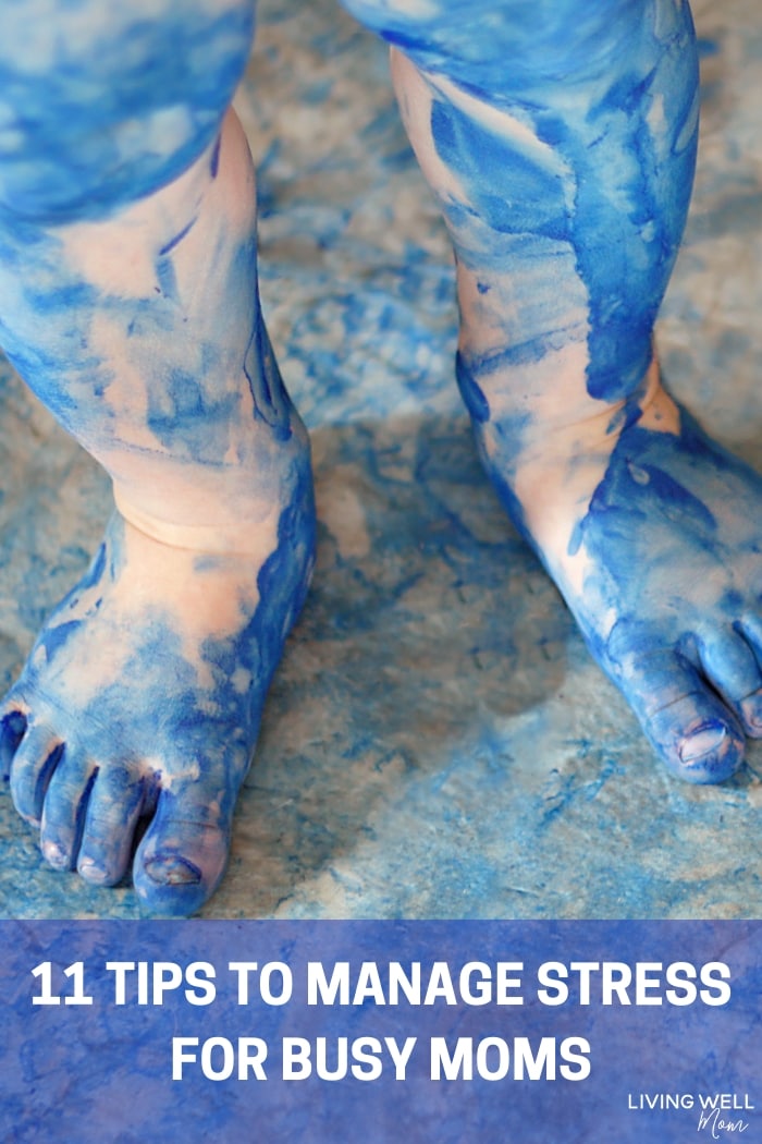 11 Simple Stress Relief Tips for Busy Moms | Relax Mind and Body