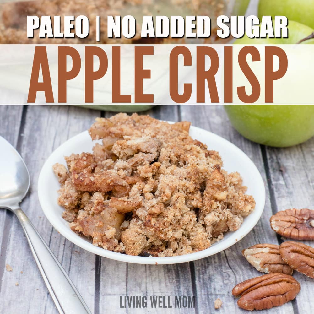 Healthy Apple Crisp (Simple GrainFree Paleo Recipe)