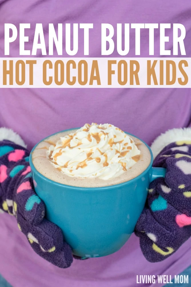 Peanut Butter Hot Chocolate - Inspired Fresh Life