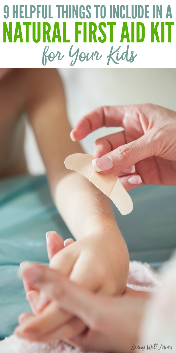 9 ReadyMade Things to Include in a Natural First Aid Kit for Kids