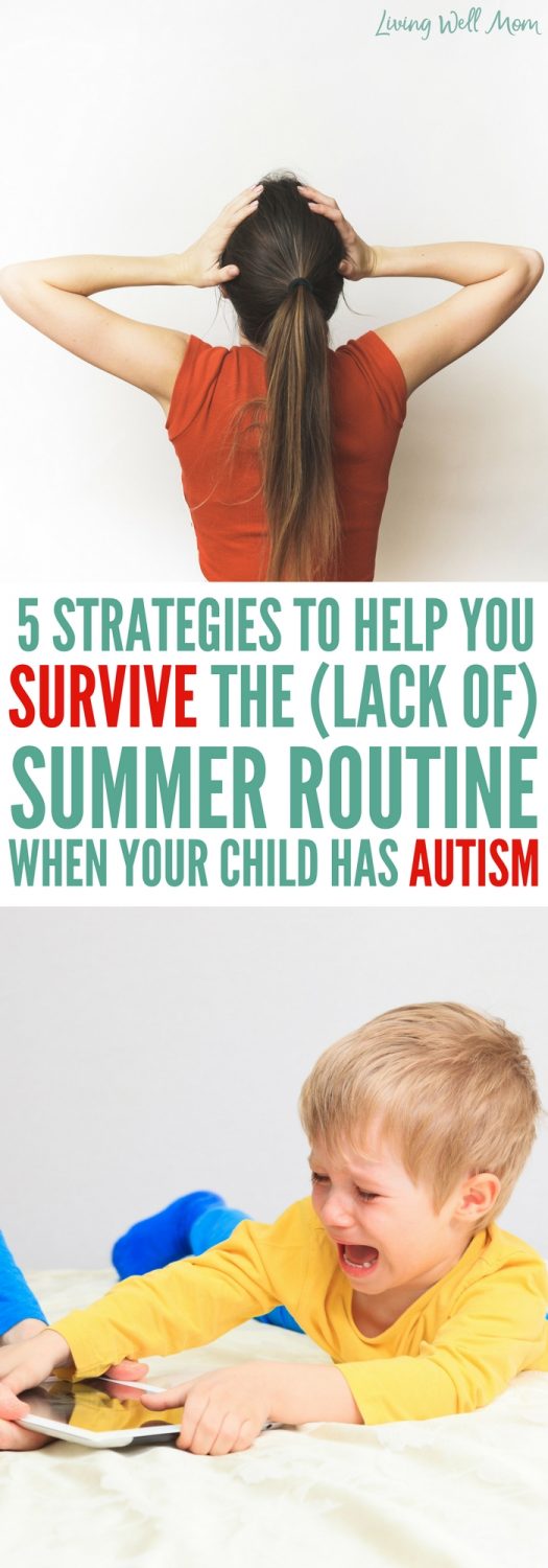 Do you dread the school to summer transition with your child who has autism? Here are 5 simple strategies for creating a flexible summer schedule that will help you both relax.