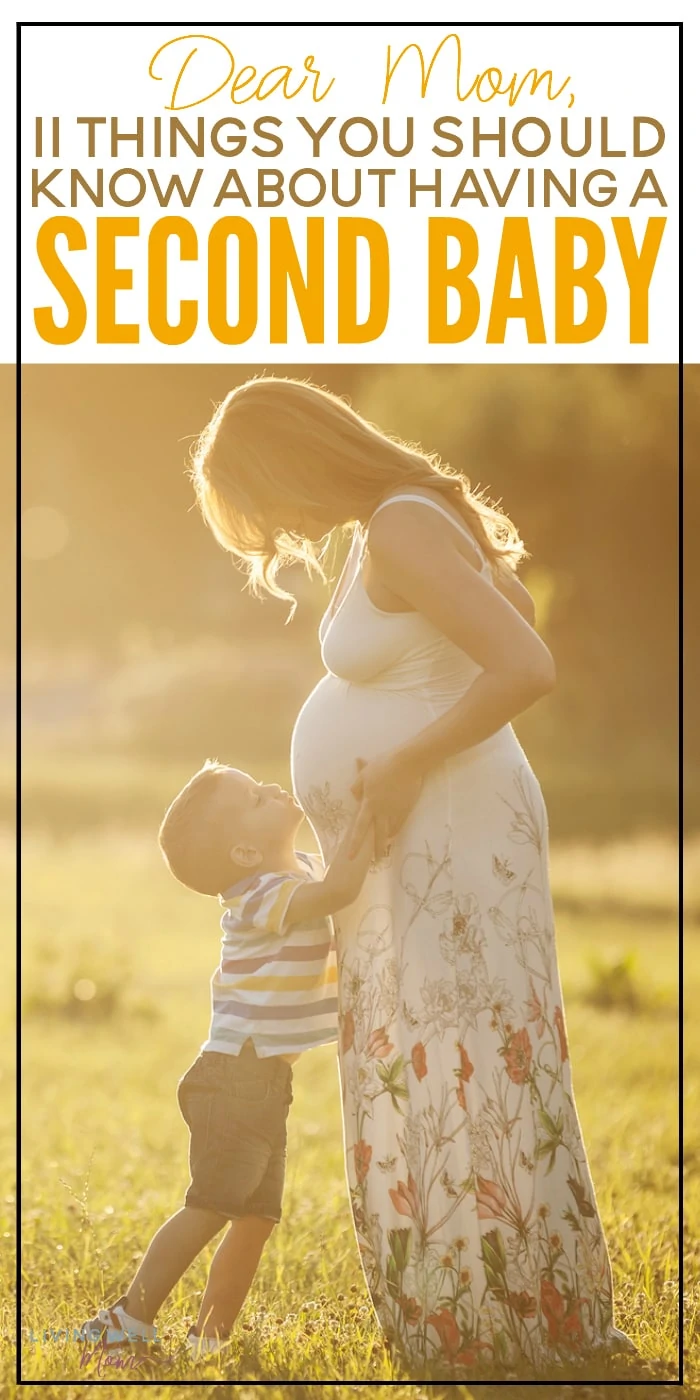 New baby on the way? Here are 11 things you should know about motherhood the second time around...encouragement, inspiration, and secrets to help you survive the transition from one baby to two!