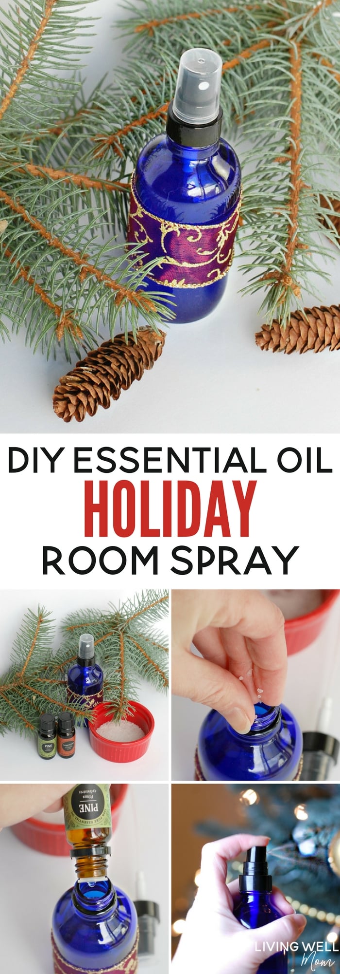 DIY Holiday Essential Oil Room Spray - Living Well Mom