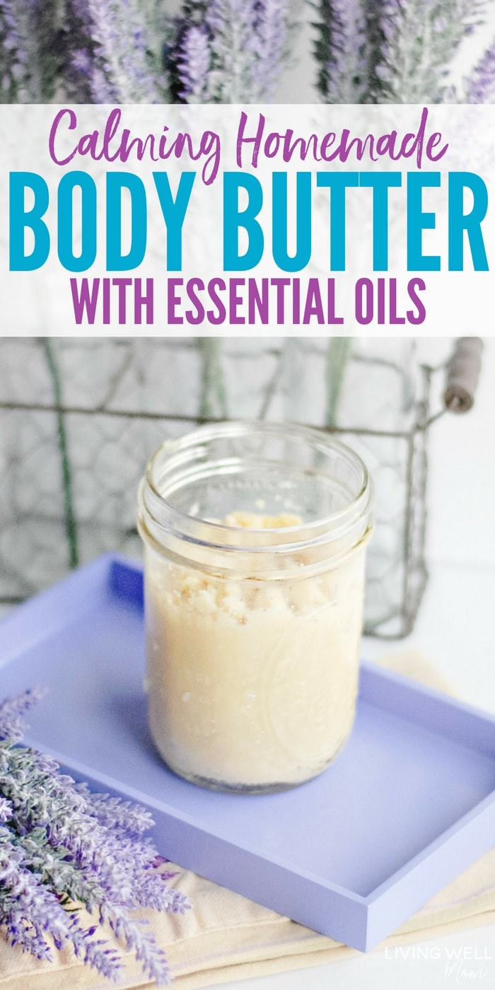 Homemade Body Butter with Essential oils