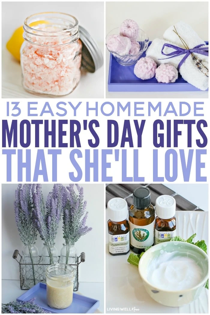 13 Easy Homemade Mother's Day Gifts that She'll Love