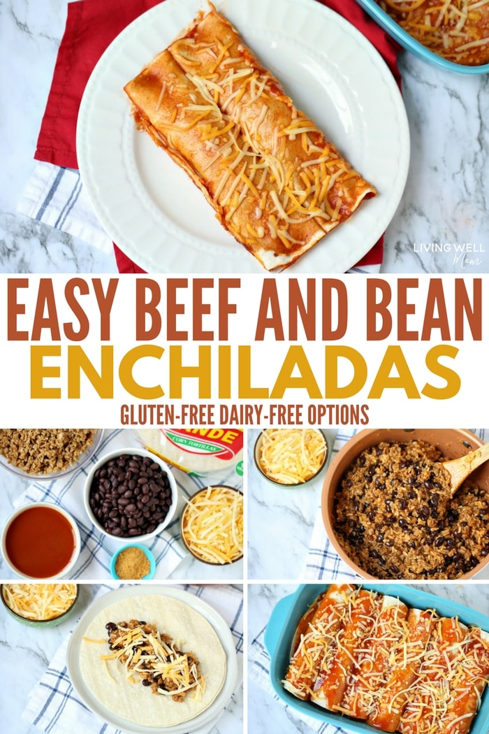 Easy Beef and Bean Enchiladas [GlutenFree, DairyFree Options]