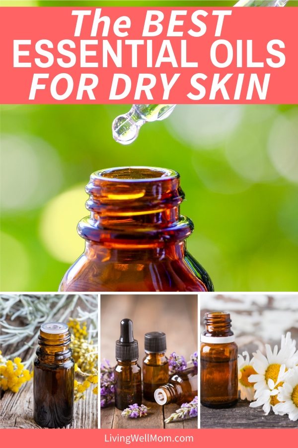 The 12 Best Essential Oils For Dry Skin How To Use Them