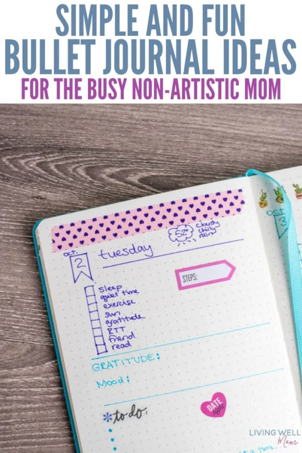 https://livingwellmom.com/wp-content/uploads/2018/10/Simple-and-Fun-Bullet-Journal-Ideas-for-the-Busy-Non-Artistic-Mom-600x900.webp