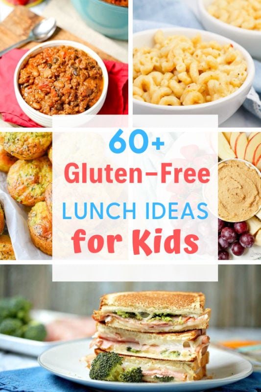 60 Gluten Free Lunch Ideas For Kids