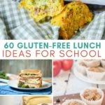 gluten free lunch ideas for school