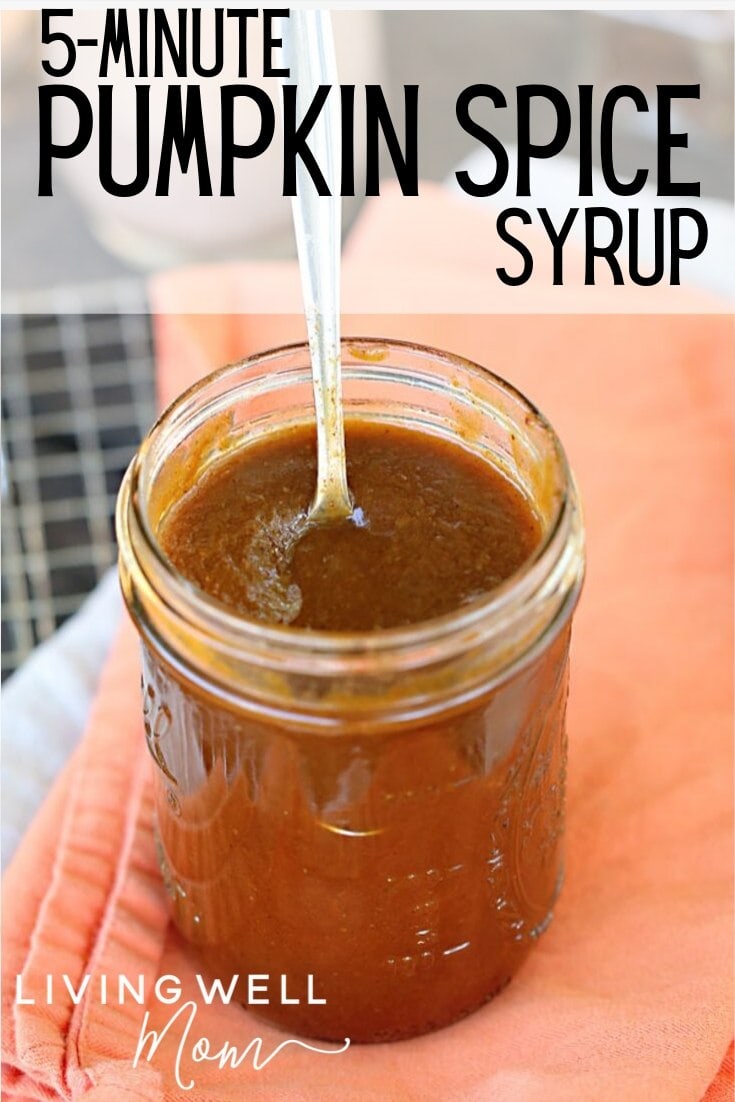 5Minute Homemade Pumpkin Spice Syrup Recipe