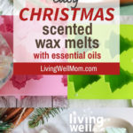 easy DIY Christmas scented wax melts with essential oils