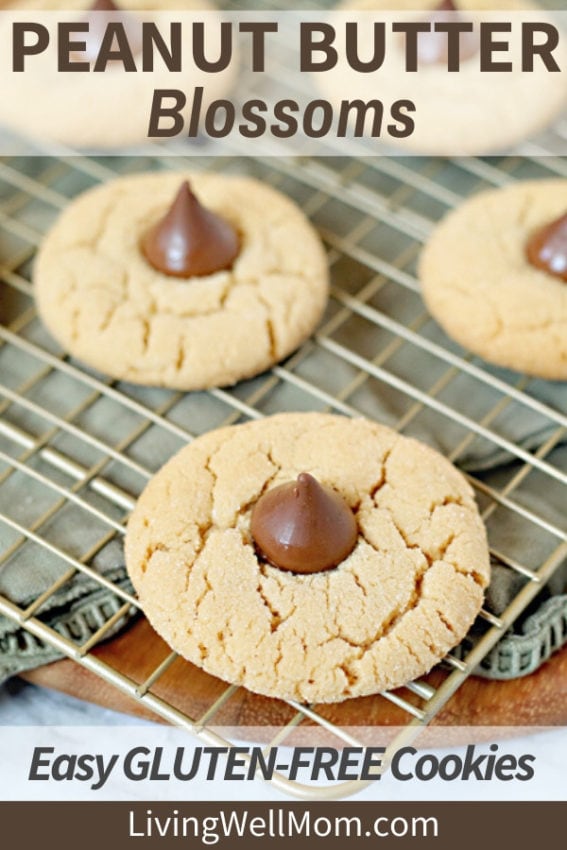 GlutenFree Peanut Butter Blossom Cookies (Video) Living Well Mom