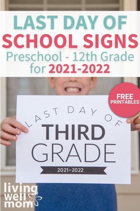 free printable last day of school signs for 2022 layout