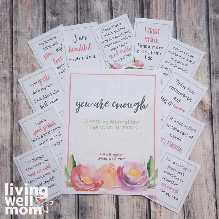 Pinterest image for You Are Enough, 13 Positive Affirmations: Inspiration for Moms by Erika Bragdon of Living Well Mom.