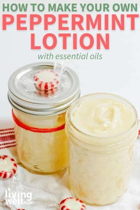 Pinterest image on how to make your. own peppermint lotion with essential oils