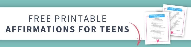 31 Positive Affirmations for Teens to Build Self Confidence (Free Guide) - Living Well Mom