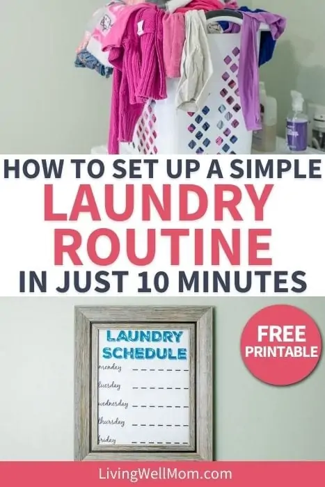 how to set up a simple laundry routine in just 10 minutes pin