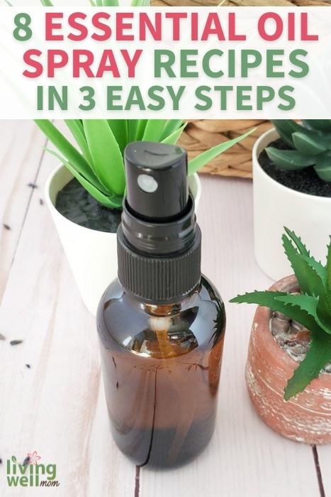 8 essential oil spray recipes in 3 easy steps pinterest image