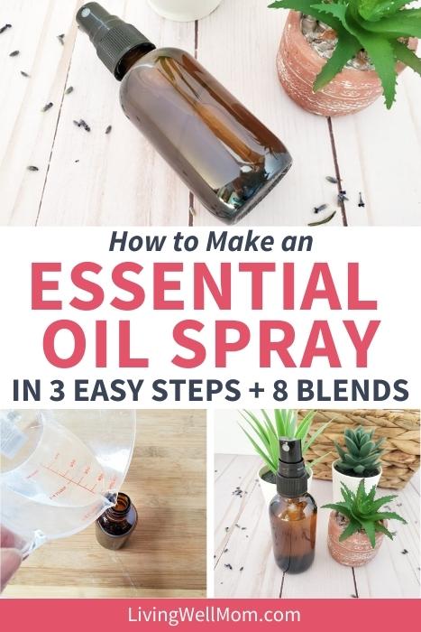 how to make an essential oil spray in 3 easy steps + 8 blends pin
