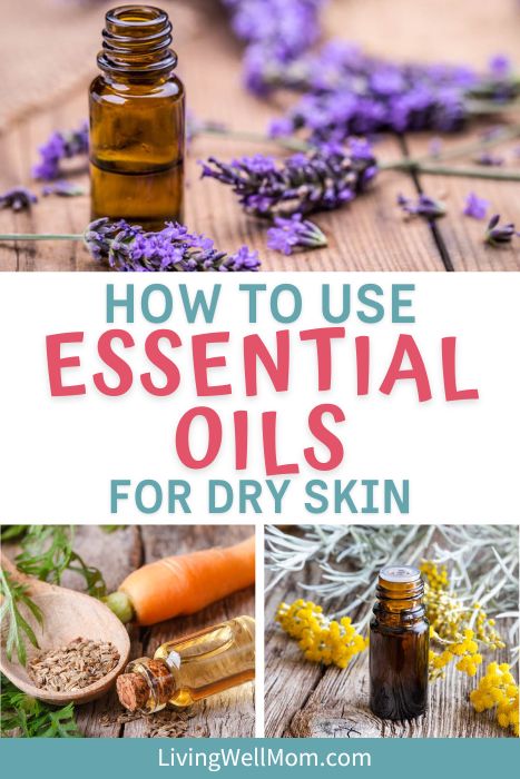 how to use essential oils for dry skin  pin image