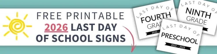 Free printable last day of school signs for 2026
