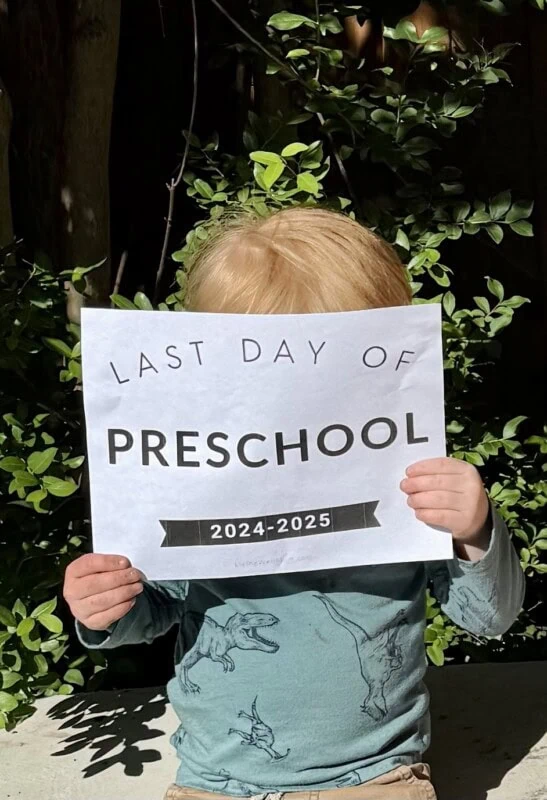 free printable last day of preschool sign