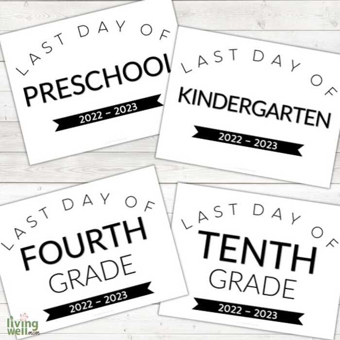 Last Day of School Signs for 2023 Free Printables for All Grades