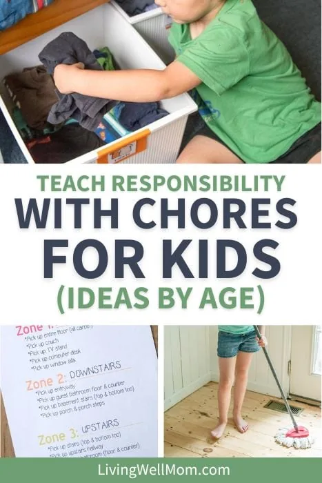teach responsibility with chores for kids (ideas by age) 