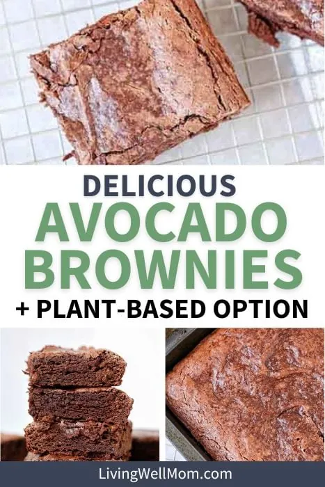Delicious Avocado Brownies + Plant-Based Option pin