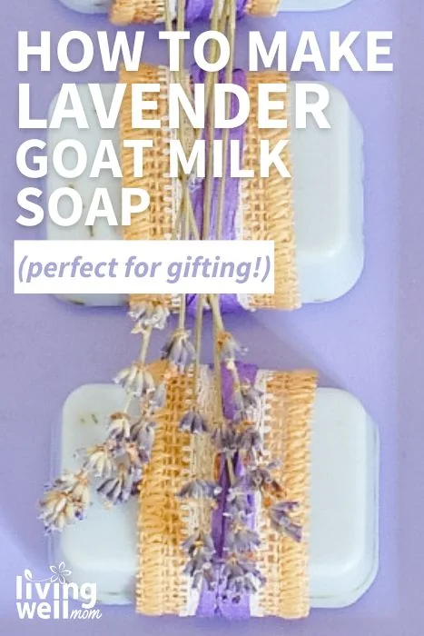 how to make lavender goat milk soap pin
