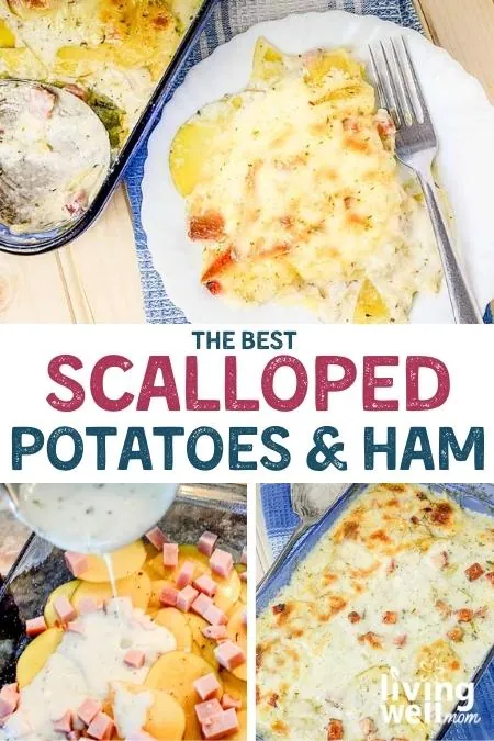 the best scalloped potatoes & ham pinterest collage