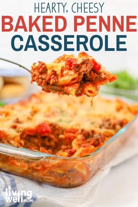 hearty, cheese baked penne casserole pin