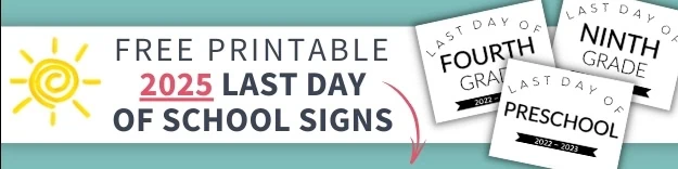 free printable 2025 last day of school signs