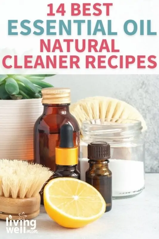 Best Essential Oils for Cleaning Recipes and Blends