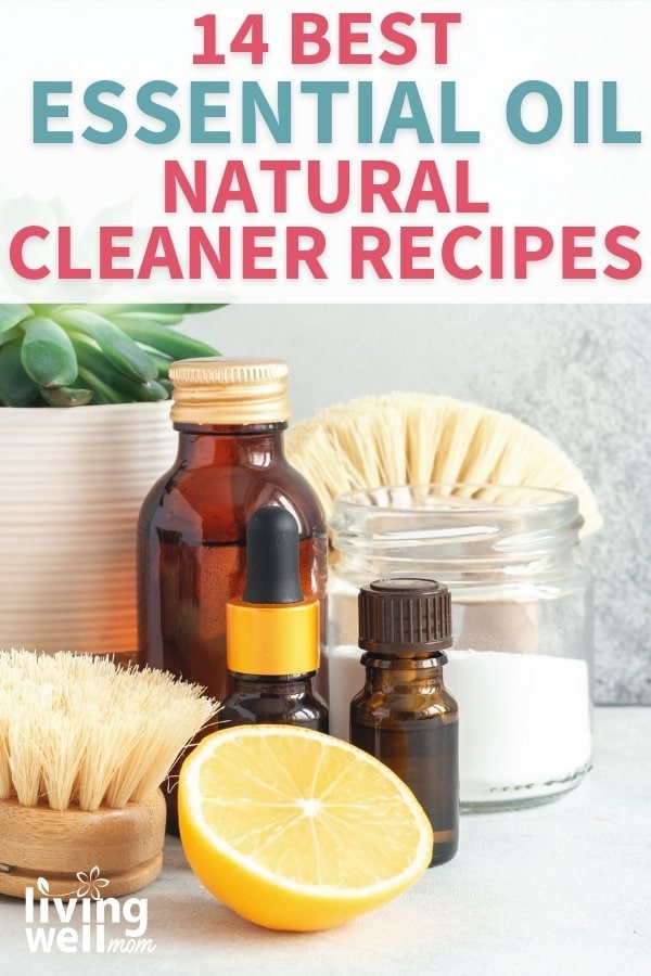 Top 10 Essential Oils For Cleaning + 15 MustTry Recipes